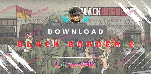 Black Border 2 Mod APK 1.1.29 (Unlimited Money)_2