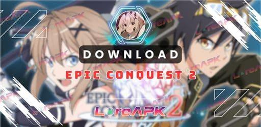 Epic Conquest 2 Mod APK 2.2.5 (Uang tak terbatas)_2