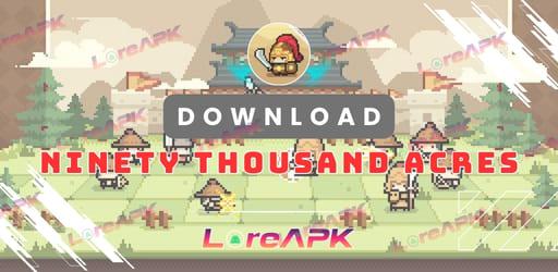 NINETY THOUSAND ACRES Mod APK 3.0.12 (Uang tak terbatas)_2