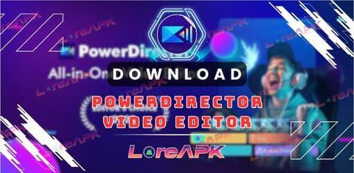 PowerDirector Mod APK 14.5.2 (Premium unlocked)_2