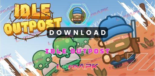 Idle Outpost Mod APK 1.17.17 (Koin Tak Terbatas)_2