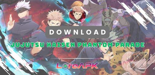 Jujutsu Kaisen Phantom Parade Mod APK 1.5.1 (Unlimited Money/Menu)_2