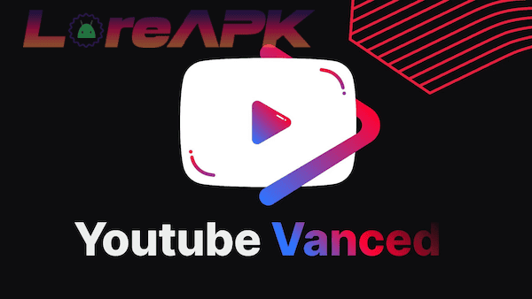 youtube vanced mod apk for android