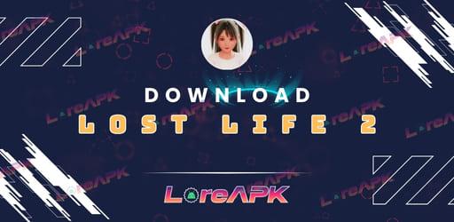 Lost Life 2 2.0 Mod APK (Hati Tak Terbatas)_2