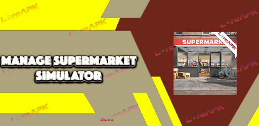 Manage Supermarket Simulator