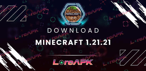 Minecraft 1.21.21 APK