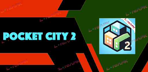 Pocket City 2 1.078 Mod APK (Uang Tidak Terbatas)_2