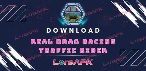 Real Drag racing Traffic rider 2.0 Mod APK (Uang Tidak Terbatas)_2