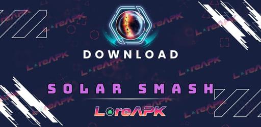 Solar Smash 2.4.1 Mod APK (Tidak Terkunci Semua)_2