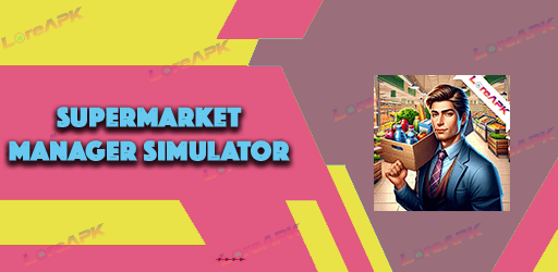 Supermarket Manager Simulator 1.0.58 Mod APK (Uang/Energi Tidak Terbatas)_2