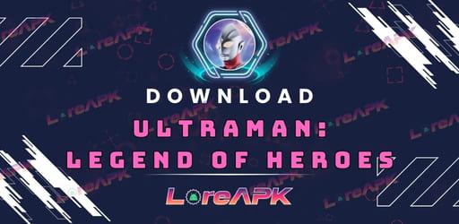 Ultraman: Legend of Heroes 7.0.0 Mod APK (Uang/Berlian Tak Terbatas)_2