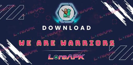 We Are Warriors 1.33.1 Mod APK (Uang Tidak Terbatas)_2