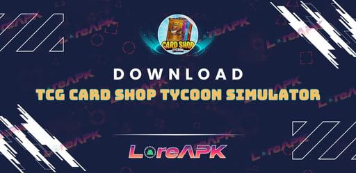 TCG Card Shop Tycoon Simulator