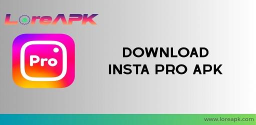 Insta Pro 14.55 APK 14.55_2