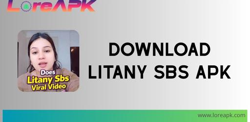 Litany Sbs APK 1.0 (Viral Video)_2
